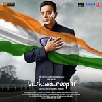 Vishwaroop II - Kaushiki Desikan Song Download